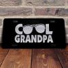 Cool Grandpa Vanity Front License Plate Tag KCE223 view 3