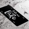 Camping Lake Outdoor Etched Front Vanity License Plates (Take Me to The Lake) view 3